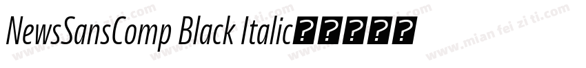 NewsSansComp Black Italic字体转换